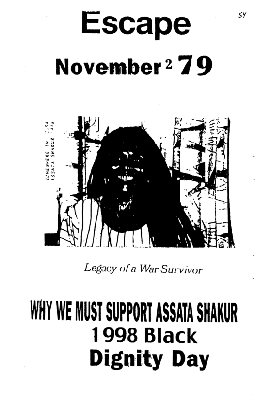 Escape November279 WHY WE NUST SUPPORY ASSATA SHAKUR 1998 Black Dignity Day